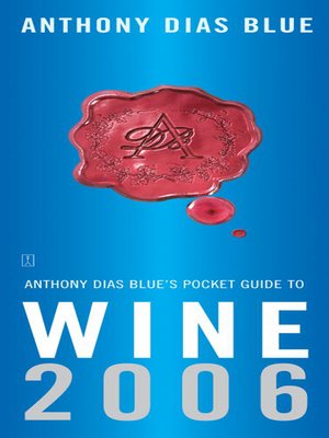 cover image of Anthony Dias Blue's Pocket Guide to Wine 2006
